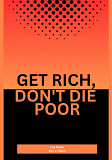 Get Rich, Don't Die Poor Ibadan