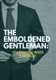 The Emboldened Gentleman: Unleashing Inner Strength Lagos