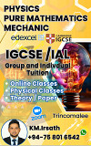 Edexcel IGCSE/ial maths & physics class Trincomalee