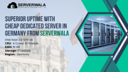 Superior Uptime with Cheap Dedicated Server in Germany from Serverwala Augusta