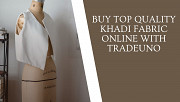 Buy Top Quality Khadi Fabric Online with TradeUNO Mumbai