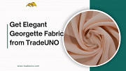 Get Elegant Georgette Fabric from TradeUNO Mumbai