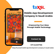 ToXSL Technologies: Premium Mobile App Development Company in Saudi Arabia Riyadh