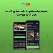 Top-Notch Android App Development in USA - ToXSL Technologies Wyoming