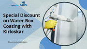 Special Discount on Water Box Coating with Kirloskar Lansing