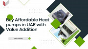 Buy Affordable Heat pumps in UAE with Value Addition Dubai