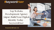 Top Website Development Agency Jaipur: Build Your Digital Identity Today - Keywordriser Jaipur