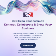 B2B Expo Bournemouth: Connect, Collaborate, and Grow Your Business Bournemouth
