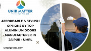 Affordable & Stylish Options by Top Aluminium Doors Manufacturer in Jaipur - UMPL Jaipur