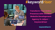 Transform Your Online Presence with the Best Website Development Agency in Jaipur - Keywordriser Jaipur