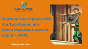 Improve Your Space with the Top Aluminium Doors Manufacturers in Jaipur - UMPL Jaipur