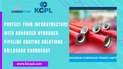 Maintain Your Infrastructure with Advanced Hydrogen Pipeline Coating Solutions - Kriloskar Corrocoat Pune