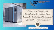 Expert Air Compressor Installation Services in Uttar Pradesh - Reliable, Efficient, and Affordable Kanpur