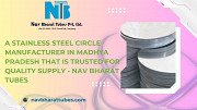 A Stainless Steel Circle Manufacturer in Madhya Pradesh that is Trusted for Quality Supply Pune