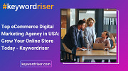 Top eCommerce Digital Marketing Agency in USA: Grow Your Online Store Today - Keywordriser Denver