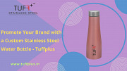 Promote Your Brand with a Custom Stainless Steel Water Bottle - Tuffplus Delhi
