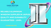 Reliable Aluminium Window Supplier in Jaipur: Quality and Durability Guaranteed - UMPL Jaipur