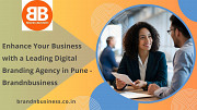 Enhance Your Business with a Leading Digital Branding Agency in Pune - Brandnbusiness Pune