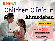 Top Children Clinic in Ahmedabad – Expert Pediatric Care at KHOJ Pediatric NDT Clinic Ahmedabad