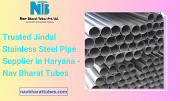 Trusted Jindal Stainless Steel Pipe Supplier in Haryana - Nav Bharat Tubes Gurgaon