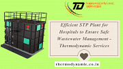 Efficient STP Plant for Hospitals to Ensure Safe Wastewater Management - Thermodynamic Services Kanpur