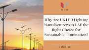 Why Are UK LED Lighting Manufacturers in UAE the Right Choice for Sustainable Illumination? Dubai