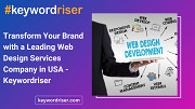 Transform Your Brand with a Leading Web Design Services Company in USA - Keywordriser Denver