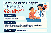 G.M. Clinic – Leading & Trusted Pediatric Hospital in Hyderabad Hyderabad