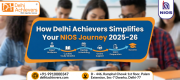 How Delhi Achievers Streamlines Your NIOS Admission & Study Path (2025–26) Delhi