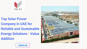 Top Solar Power Company in UAE for Reliable and Sustainable Energy Solutions - Value Addition Dubai
