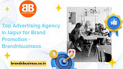 Top Advertising Agency in Jaipur for Brand Promotion - Brandnbusiness Jaipur
