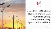 Trusted UK LED Lighting Manufacturers in UAE: Premium Lighting Solutions for Every Space Dubai
