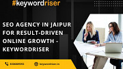 SEO Agency in Jaipur for Result-Driven Online Growth - Keywordriser Jaipur