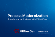 Process Modernization — Transform Your Business with VRNeXGen Chennai