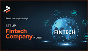 How To Start A Fintech Company In UAE? Dubai