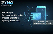Mobile App Development in India – Trusted Experts at Zyno by Elitemindz New Delhi