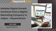 Reliable Digital Growth Solutions from a Digital Marketing Company in Jaipur - Keywordriser Jaipur