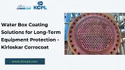 Water Box Coating Solutions for Long-Term Equipment Protection - Kirloskar Corrocoat Lansing