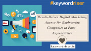 Result-Driven Digital Marketing Agency for Engineering Companies in Pune - Keywordriser Jaipur
