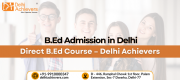 B.Ed Admission in Delhi | Direct B.Ed Course – Delhi Achievers Delhi