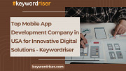 Top Mobile App Development Company in USA for Innovative Digital Solutions - Keywordriser Denver