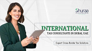 International Tax Services in UAE: Optimize Global Taxes Dubai