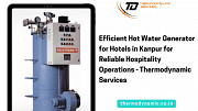 Efficient Hot Water Generator for Hotels in Kanpur for Reliable Hospitality Operations Kanpur