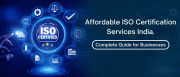 Affordable ISO Certification Services in India – Fast & Hassle-Free Process Delhi