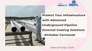 Protect Your Infrastructure with Advanced Underground Pipeline External Coating Solutions Pune