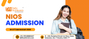 NIOS Admission in Uttam Nagar 2026 – Complete Guidance for Class 10 & 12 Delhi