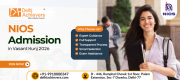 NIOS Admission in Vasant Kunj 2026 – Complete Guide for Class 10 & 12 Delhi