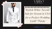 Stylish White Tuxedo Suit for Groom in USA for a Perfect Wedding Look - Vardo Denver