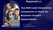 Top B2B Lead Generation Companies in Pune for Business Growth - Keywordriser Pune