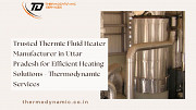 Trusted Thermic Fluid Heater Manufacturer in Uttar Pradesh for Efficient Heating Solutions Kanpur